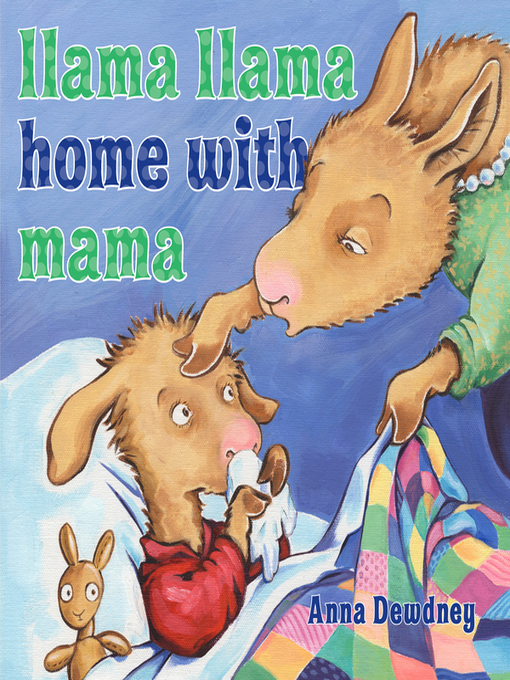 Title details for Llama Llama Home with Mama by Anna Dewdney - Wait list